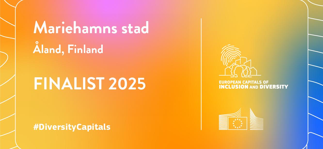 Bildmontage med texter: #diversitycapitals, Mariehamns stad finalist 2025, European Capitals of Inclusion and Diversity samt logotyp för European Commission